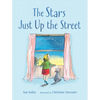 The Stars Just Up the Street - Hardcover