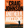 Another Man's Moccasins: A Longmire Mystery - Paperback