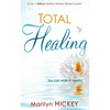 Total Healing: You Can Walk in Health - Paperback