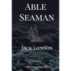 Able Seaman: The Sailing Anthology - Paperback
