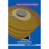 How a Hard Drive Works - Paperback