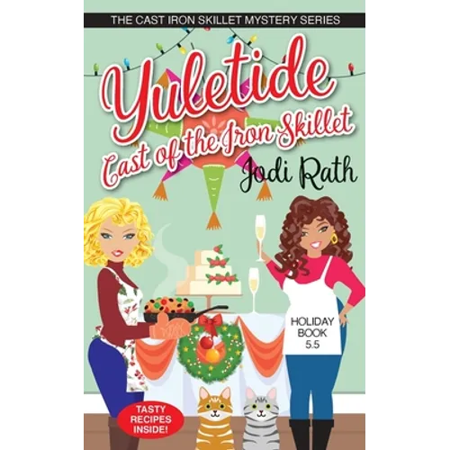 Yuletide Cast of the Iron Skillet - Paperback