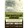 The Battle of Arnhem: The Deadliest Airborne Operation of World War II - Paperback