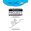 The 6 Step Approach to Embracing Project Management For Increased Personal, Professional, and Business Success - Paperback