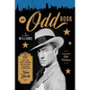 An Odd Book: How the First Modern Pop Culture Reporter Conquered New York - Paperback