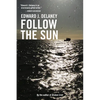 Follow the Sun - Paperback