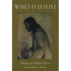 Who Is Jesus?: History in Perfect Tense - Paperback