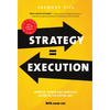 Strategy = Execution: Faster Improvement, Renewal, and Innovation in the New Economy - Paperback