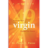 49-Year-Old Virgin: Delayed Not Denied - Paperback