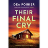 Their Final Cry: A completely addictive mystery thriller - Paperback