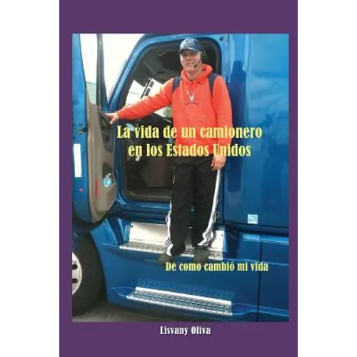 La vida de un camionero en los Estados Unidos - Paperback
