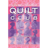 The Jane Austen Quilt Club: Colebridge Community Series Book 4 of 7 - Paperback