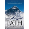 An Ancient Path to a Magnificent View - Paperback