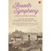 Awadh Symphony: Notes On A Cultural Interlude - Paperback
