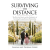 Surviving the Distance: The Do's, the Don'ts, and the Definitely's of Surviving a Long Distance Relationship - Paperback