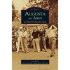 Augusta and Aiken in Golf's Golden Age - Hardcover