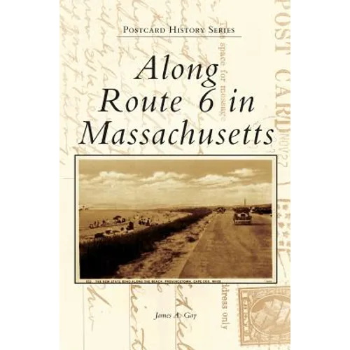 Along Route 6 in Massachusetts - Hardcover