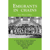 Emigrants in Chains. a Social History of the Forced Emigration to the Americas of Felons, Destitute Children, Political and Religious Non-Conformists, - Paperback