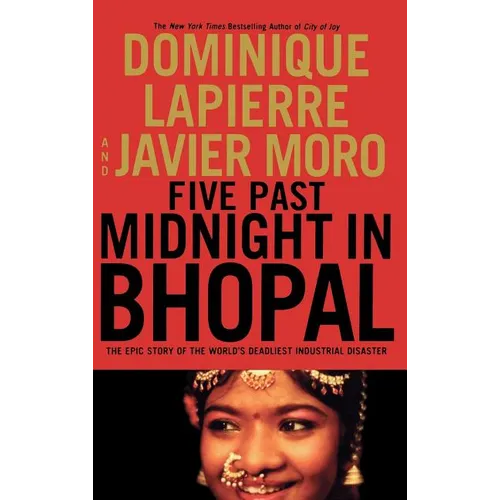 Five Past Midnight in Bhopal: The Epic Story of the World's Deadliest Industrial Disaster - Hardcover