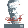 Claude E. Ake: The making of an organic intellectual - Paperback