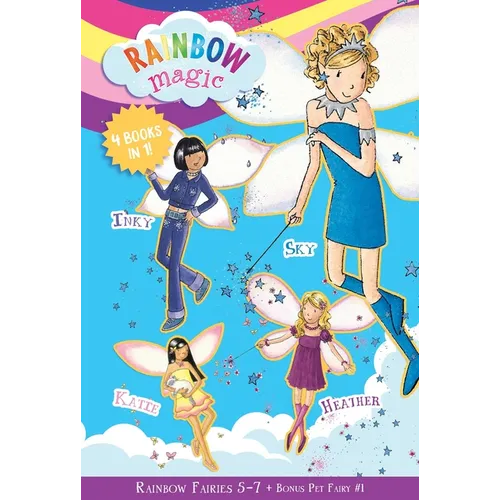 Rainbow Magic Rainbow Fairies: Books #5-7 with Special Pet Fairies Book #1: Sky the Blue Fairy, Inky the Indigo Fairy, Heather the Violet Fairy, Katie - Paperback
