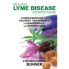 Healing Lyme Disease Coinfections: Complementary and Holistic Treatments for Bartonella and Mycoplasma - Paperback