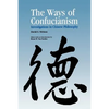 Ways of Confucianism: Investigations in Chinese Philosophy - Paperback