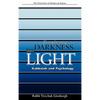 Transforming Darkness Into Light: Kabbalah and Psychology - Hardcover