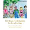 Sufi Tales for Children: One Love, One Light - Paperback
