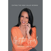 Get the Girl: Dating the High-Value Woman - Hardcover