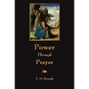 Power Through Prayer - Paperback
