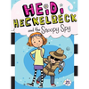 Heidi Heckelbeck and the Snoopy Spy - Hardcover