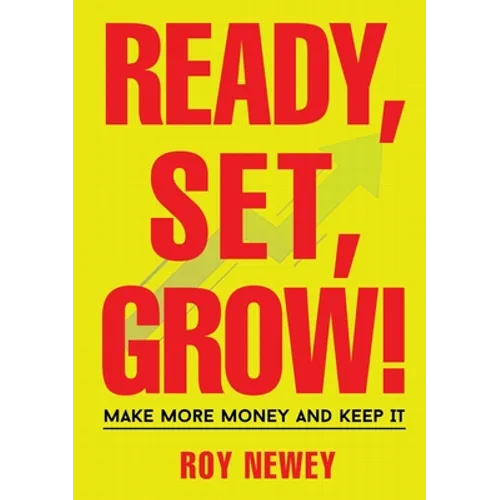 Ready, Set, Grow! - Paperback