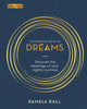 The Essential Book of Dreams: Discover the Meanings of Your Nightly Journeys - Hardcover