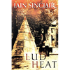 Lud Heat: A Book of the Dead Hamlets - Paperback