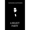 A Select Party - Paperback