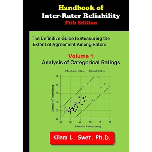 Handbook of Inter-Rater Reliability: Volume 1: Analysis of Categorical Ratings - Paperback