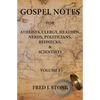 Gospel Notes: For Atheists, Clergy, Heathen, Nerds, Politicians, Rednecks, & Scientists - Paperback