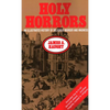 Holy Horrors: An Illustrated History of Religious Murder and Madness - Paperback