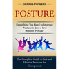 Posture: Everything You Need to Improve Posture in Just a Few Minutes Per Day (The Complete Guide to Safe and Effective Exercises for Osteoporosis and - Paperback