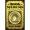 The Book on Mediums - Paperback
