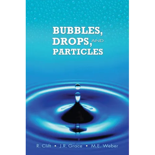 Bubbles, Drops, and Particles - Paperback