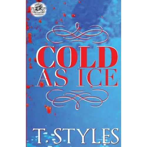Cold As Ice (The Cartel Publications Presents) - Paperback