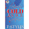 Cold As Ice (The Cartel Publications Presents) - Paperback