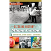 The Sizzling History of Miami Cuisine: Cortaditos, Stone Crabs & Empanadas - Hardcover