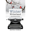Winter Writerland: A Daisy McFarland Mystery - Paperback