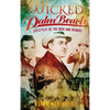 Wicked Palm Beach: Lifestyles of the Rich and Heinous - Hardcover