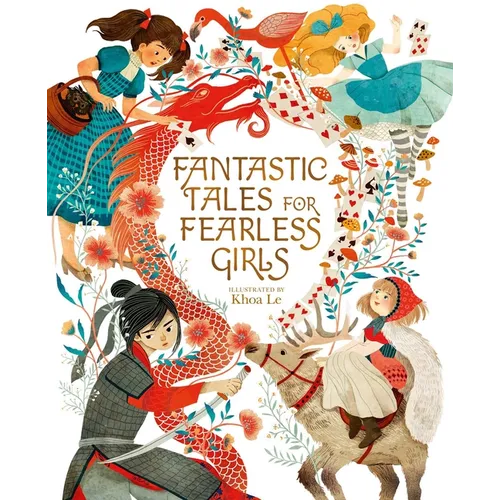 Fantastic Tales for Fearless Girls: 31 Inspirational Stories from Around the World - Hardcover