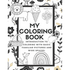 My Coloring Book: Toddler Preschool Age First Big Book of Coloring; 100 Different Pictures to Trace the Words and Color - Paperback