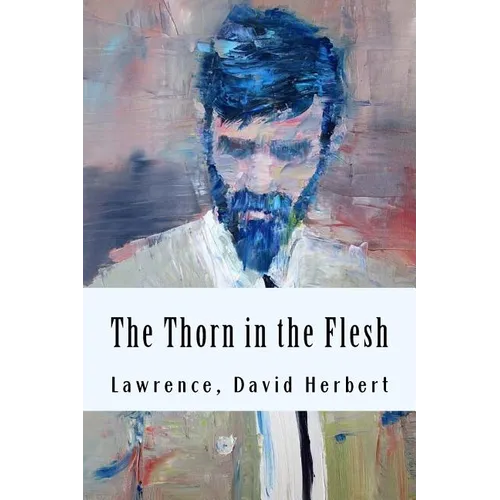 The Thorn in the Flesh - Paperback